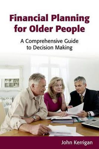 Financial Planning for Older People: A Comprehensive Guide to Decision Making