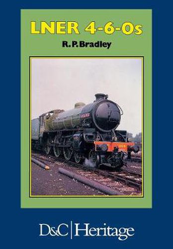 Cover image for London and North Eastern Railway 4-6-0's