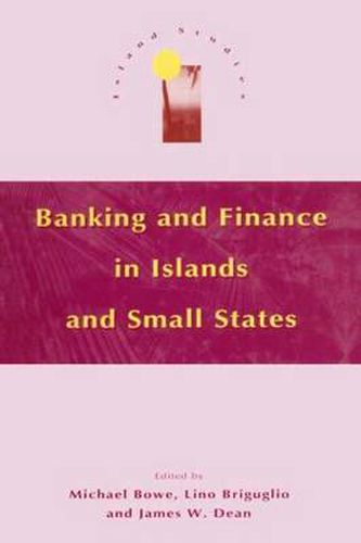 Cover image for Banking and Finance in Islands and Small States