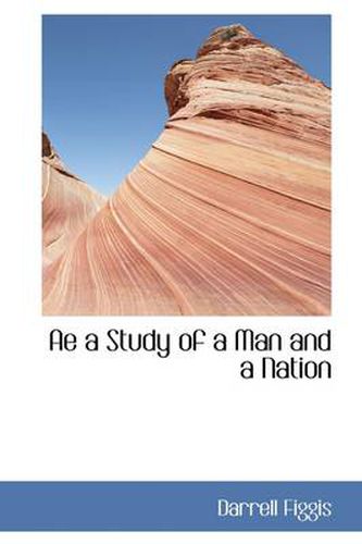 Cover image for Ae a Study of a Man and a Nation