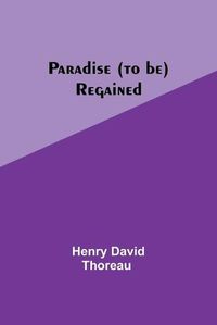 Cover image for Paradise (to be) Regained