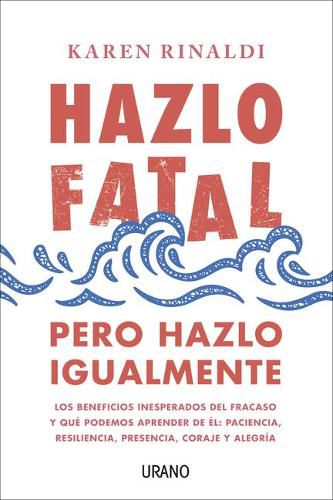 Cover image for Hazlo Fatal, Pero Hazlo Igualmente