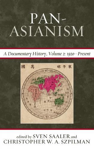 Cover image for Pan-Asianism: A Documentary History, 1920-Present