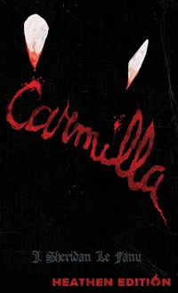 Cover image for Carmilla (Heathen Edition)