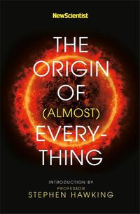 Cover image for New Scientist: The Origin of (almost) Everything