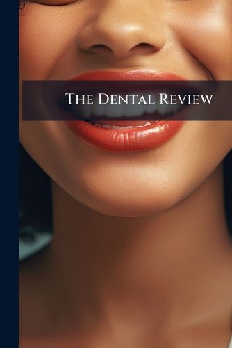Cover image for The Dental Review