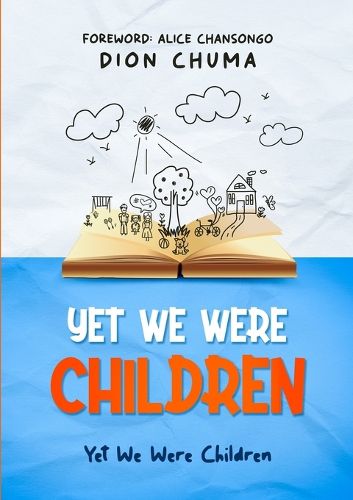 Cover image for Yet We Were Children