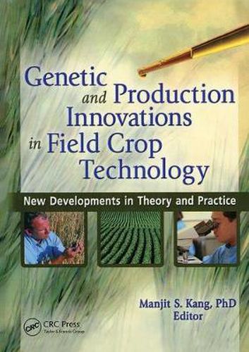 Cover image for Genetic and Production Innovations in Field Crop Technology: New Developments in Theory and Practice