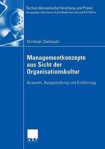 Cover image for Managementkonzepte Aus Sicht Der Organisationskultur: Auswahl, Ausgestaltung Und Einfuhrung