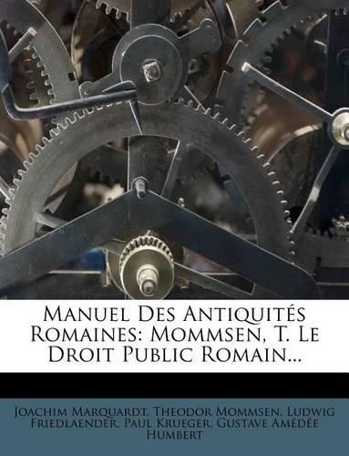 Cover image for Manuel Des Antiquites Romaines