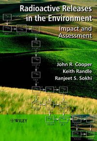 Cover image for Radioactive Releases in the Environment: Impact and Assessment