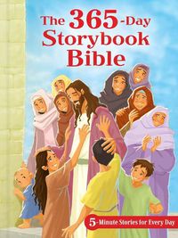 Cover image for 365-Day Storybook Bible, Padded, The