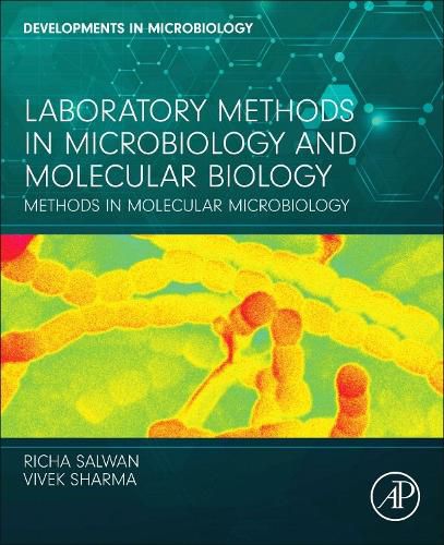 Cover image for Laboratory Methods in Microbiology and Molecular Biology: Methods in Molecular Microbiology