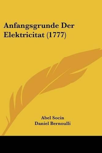 Anfangsgrunde Der Elektricitat (1777)