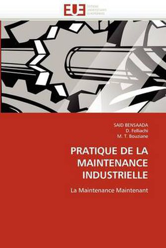 Cover image for Pratique de La Maintenance Industrielle