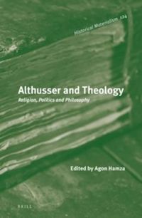 Cover image for Althusser and Theology: Religion, Politics and Philosophy