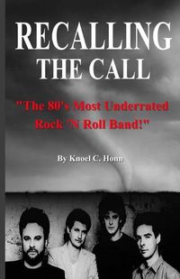 Cover image for Recalling The Call