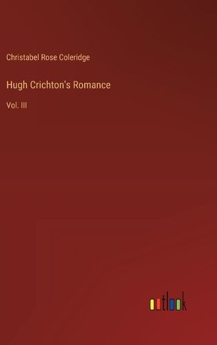 Cover image for Hugh Crichton's Romance