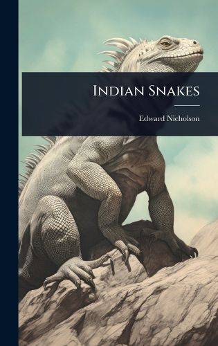 Cover image for Indian Snakes