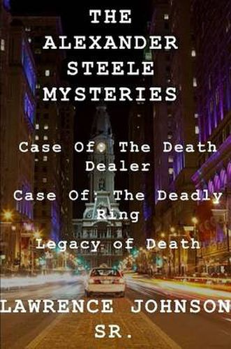 Alexander Steele Murder Mystery Trilogy