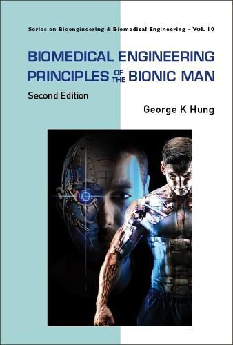 Cover image for Biomedical Engineering Principles Of The Bionic Man