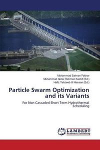 Cover image for Particle Swarm Optimization and its Variants