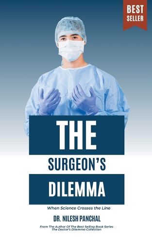 The Surgeon's Dilemma