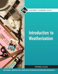 Cover image for Introduction to Weatherization Trainee Guide (Module)