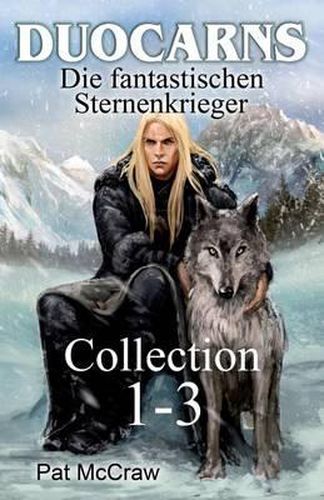 Cover image for Duocarns - Die fantastischen Sternenkrieger: Collection 1-3