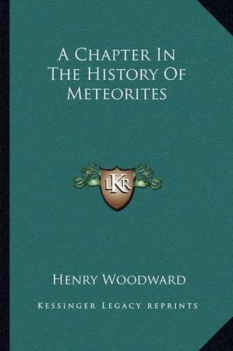 A Chapter in the History of Meteorites