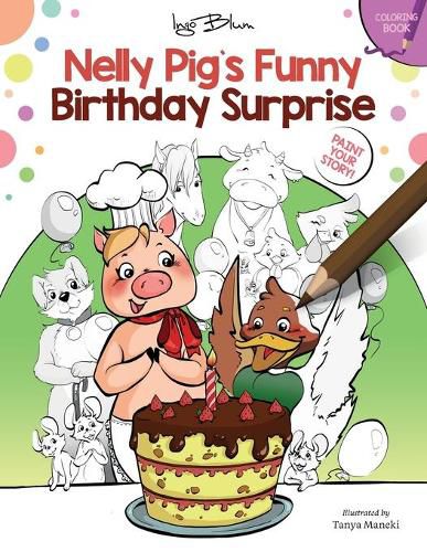 Cover image for Nelly Pig's Funny Birthday Surprise: Coloring Book With Text