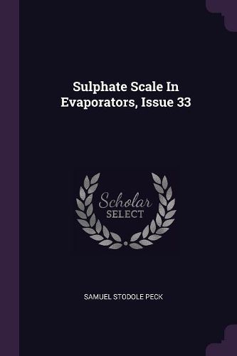 Cover image for Sulphate Scale In Evaporators, Issue 33