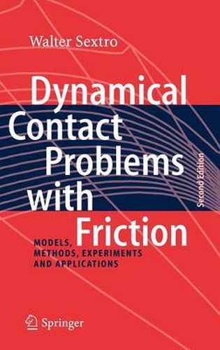 Cover image for Dynamical Contact Problems with Friction: Models, Methods, Experiments and Applications