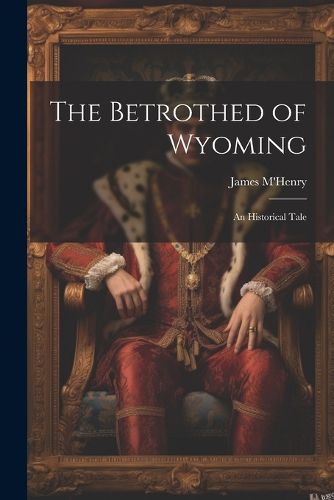 The Betrothed of Wyoming