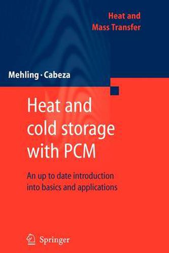 Cover image for Heat and cold storage with PCM: An up to date introduction into basics and applications