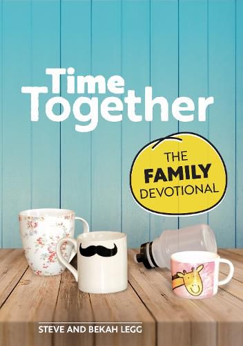 Cover image for Time Together: The Family Devotional