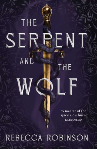 Cover image for The Serpent and the Wolf (Dark Inheritance, Book 1)