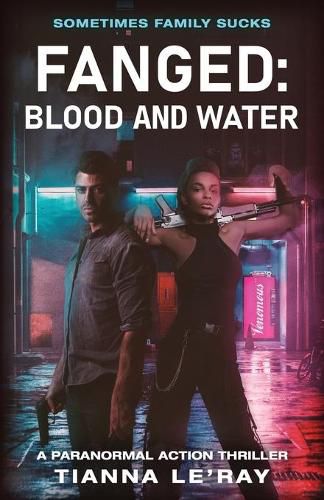 Cover image for Blood and Water: Sometimes Family Sucks