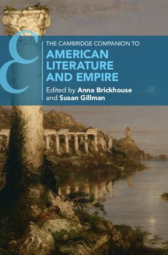Cover image for The Cambridge Companion to American Literature and Empire