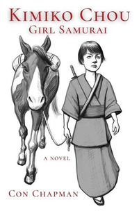 Cover image for Kimiko Chou, Girl Samurai