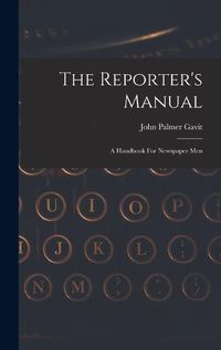 Cover image for The Reporter's Manual