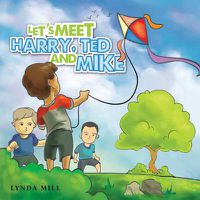 Cover image for Let's Meet Harry, Ted and Mike