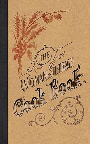 Cover image for The Woman Suffrage Cook Book