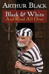 Cover image for Black & White And Read All Over