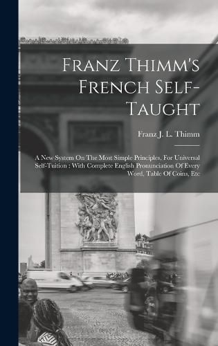 Cover image for Franz Thimm's French Self-taught