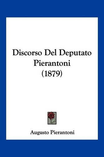 Cover image for Discorso del Deputato Pierantoni (1879)