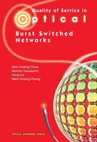 Quality of Service in Optical Burst Switched Networks