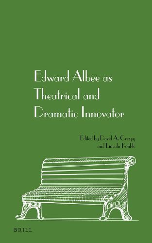 Cover image for Edward Albee as Theatrical and Dramatic Innovator