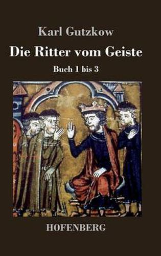 Die Ritter vom Geiste: Buch 1 bis 3