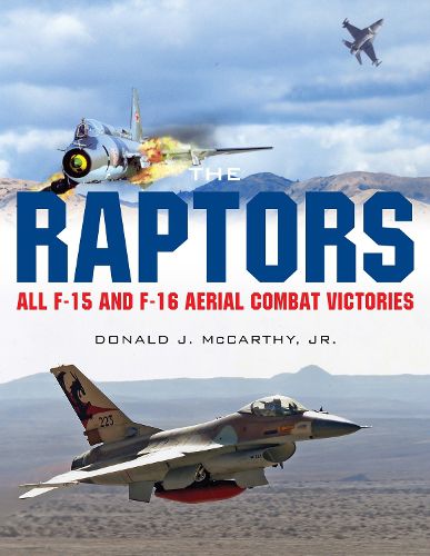 Cover image for Raptors: All F-15 and F-16 Aerial Combat Victories